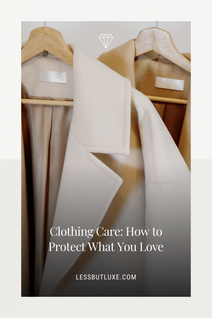 Protect Your Clothes