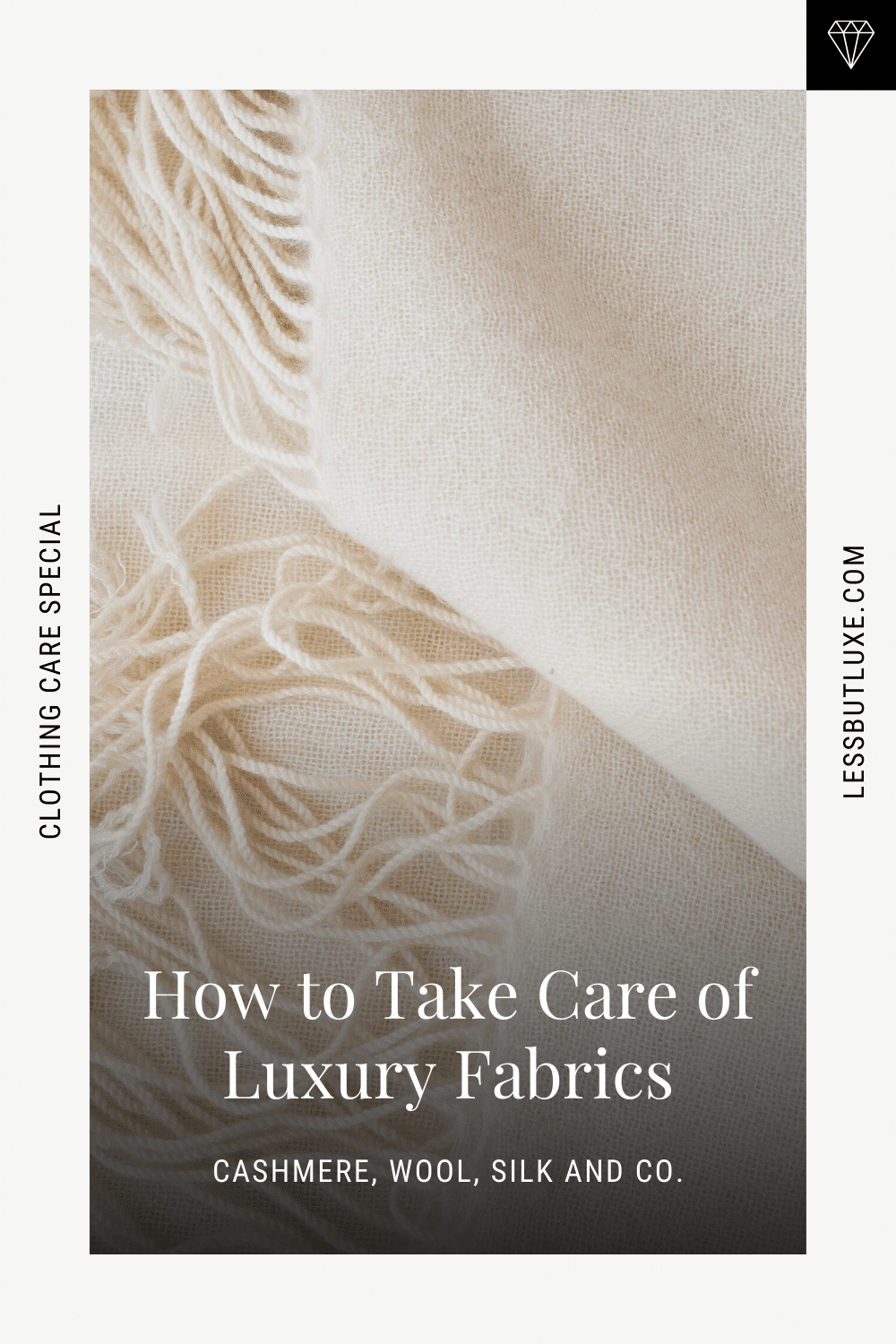 Take Care of Luxury Fabrics