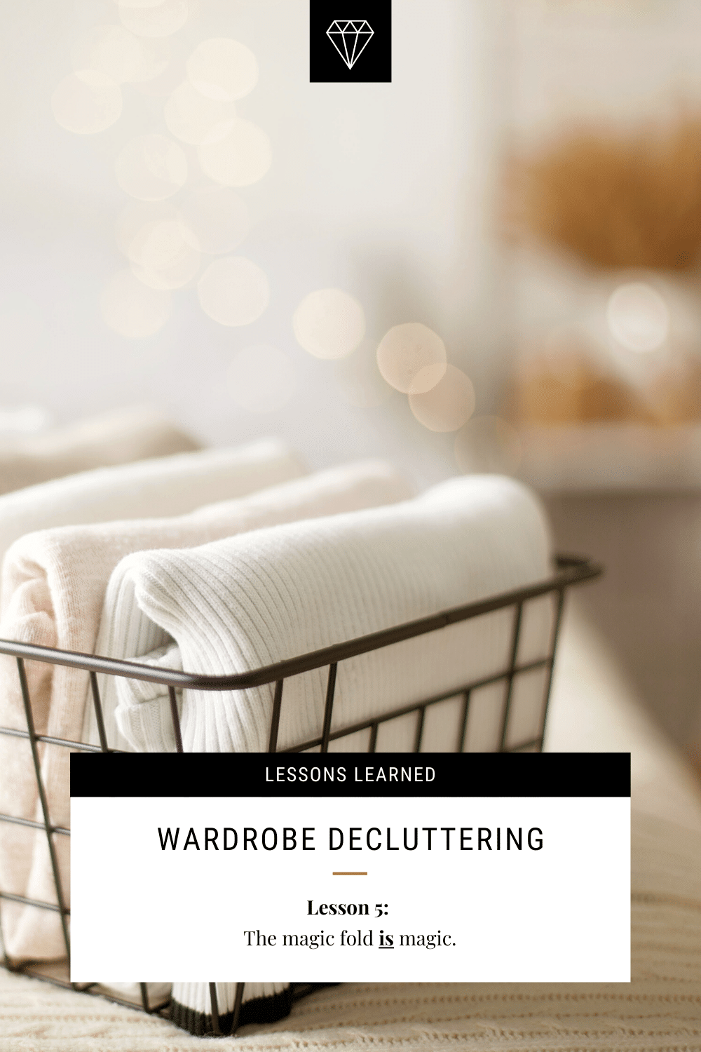 Wardrobe Decluttering Lessons Learned